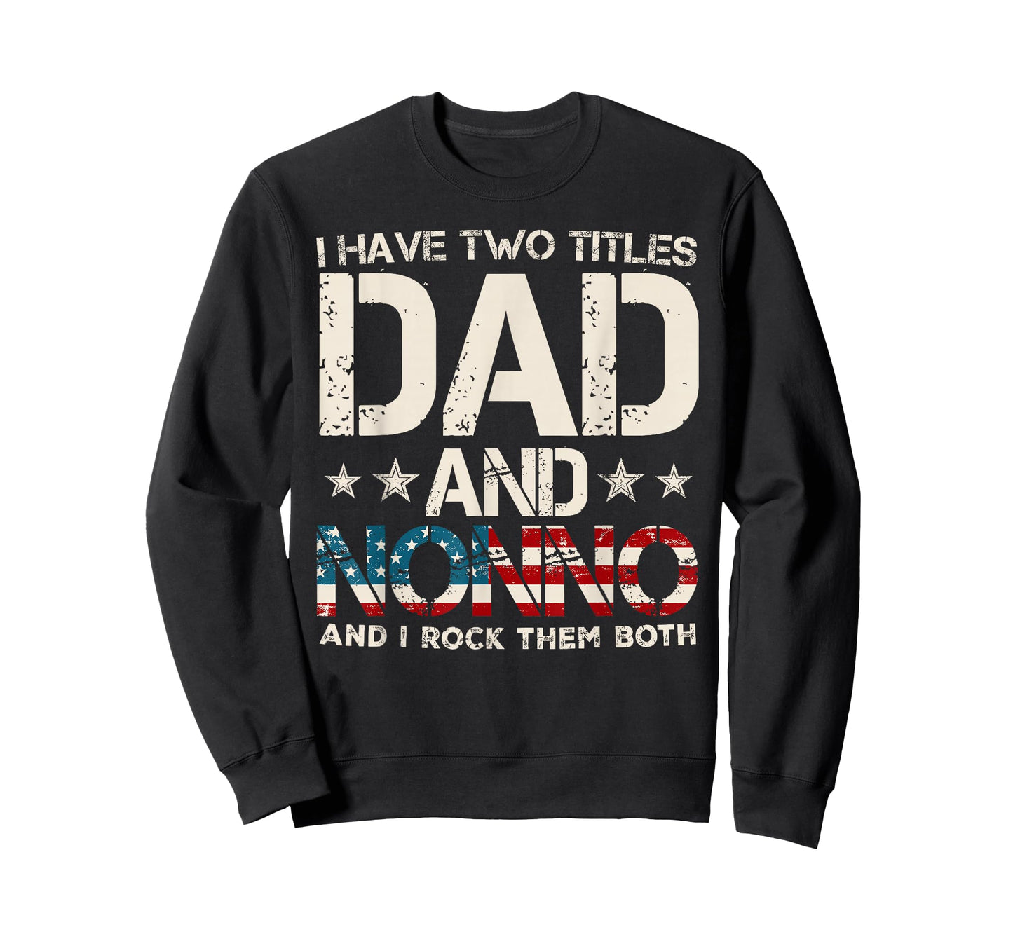 I Have Two Titles Dad and Nonno US Flag Father's Day T-Shirt