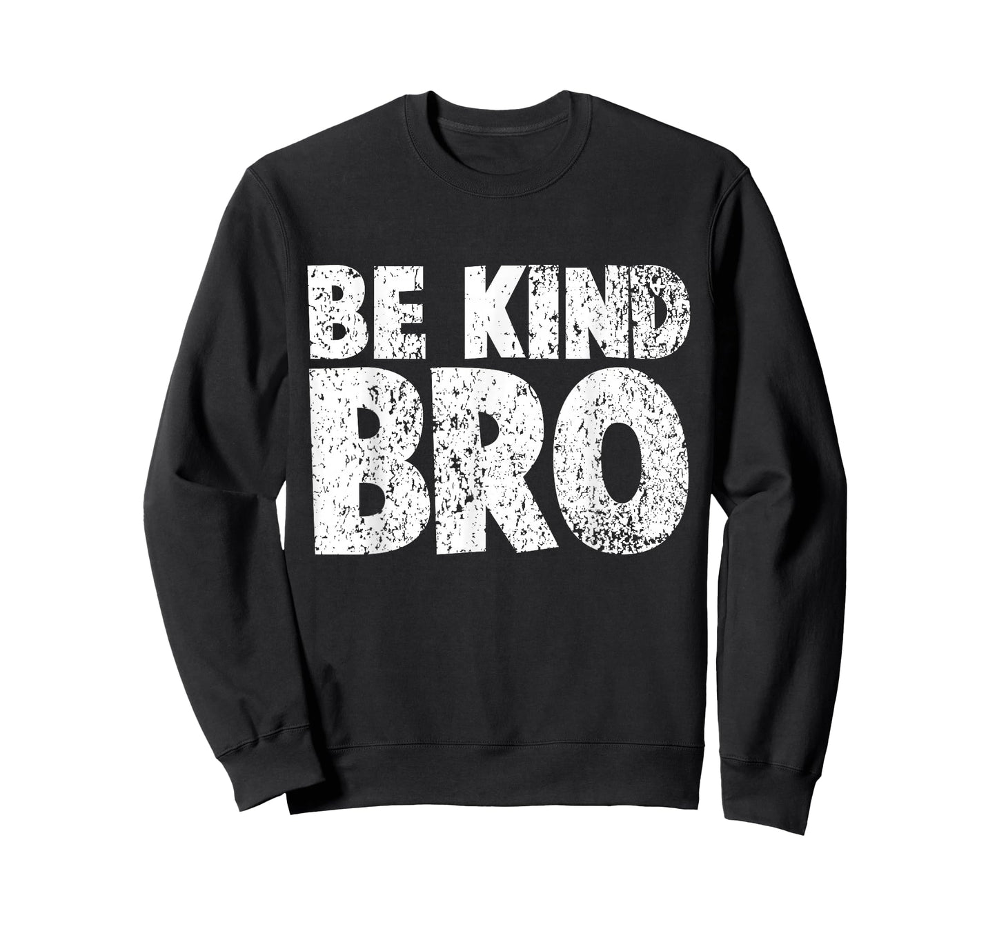 Choose Kind Tshirt Movement - Weathered Be Kind Bro Shirt T-Shirt