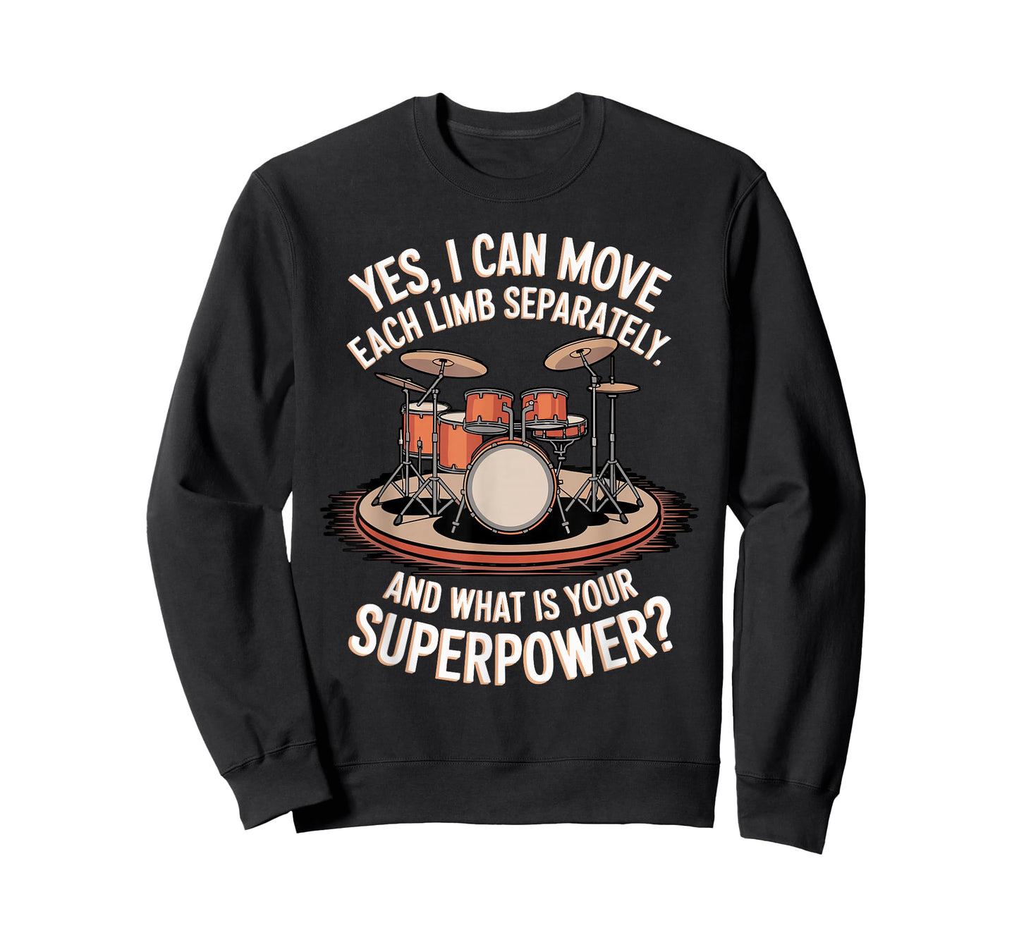Can Move Each Limb Drum Drumming Music Instrument Drummer T-Shirt