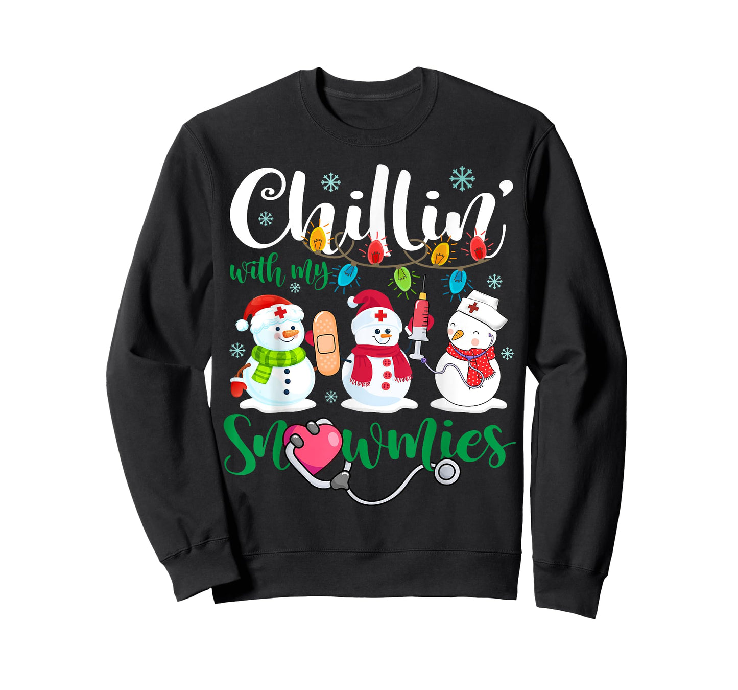 Chillin With My Snowmies Nurse Stethoscope Light Christmas T-Shirt