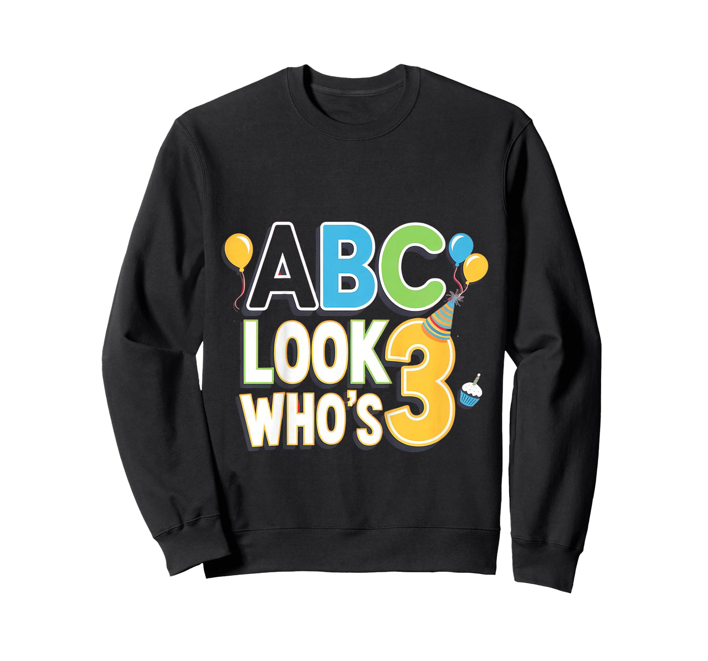 Alphabet Birthday ABC Look Who's 3 Three Years Old T-Shirt