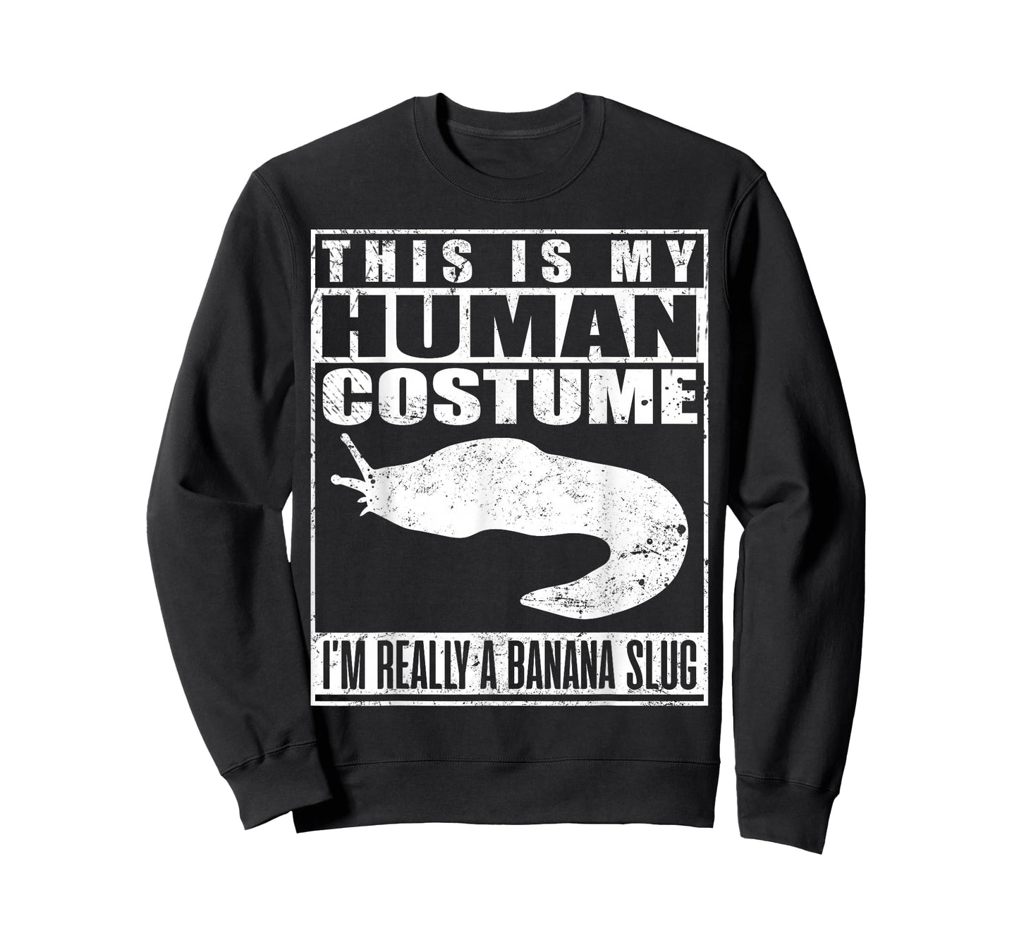 This Is My Human Costume Im A Banana Slug Halloween Slugs T-Shirt