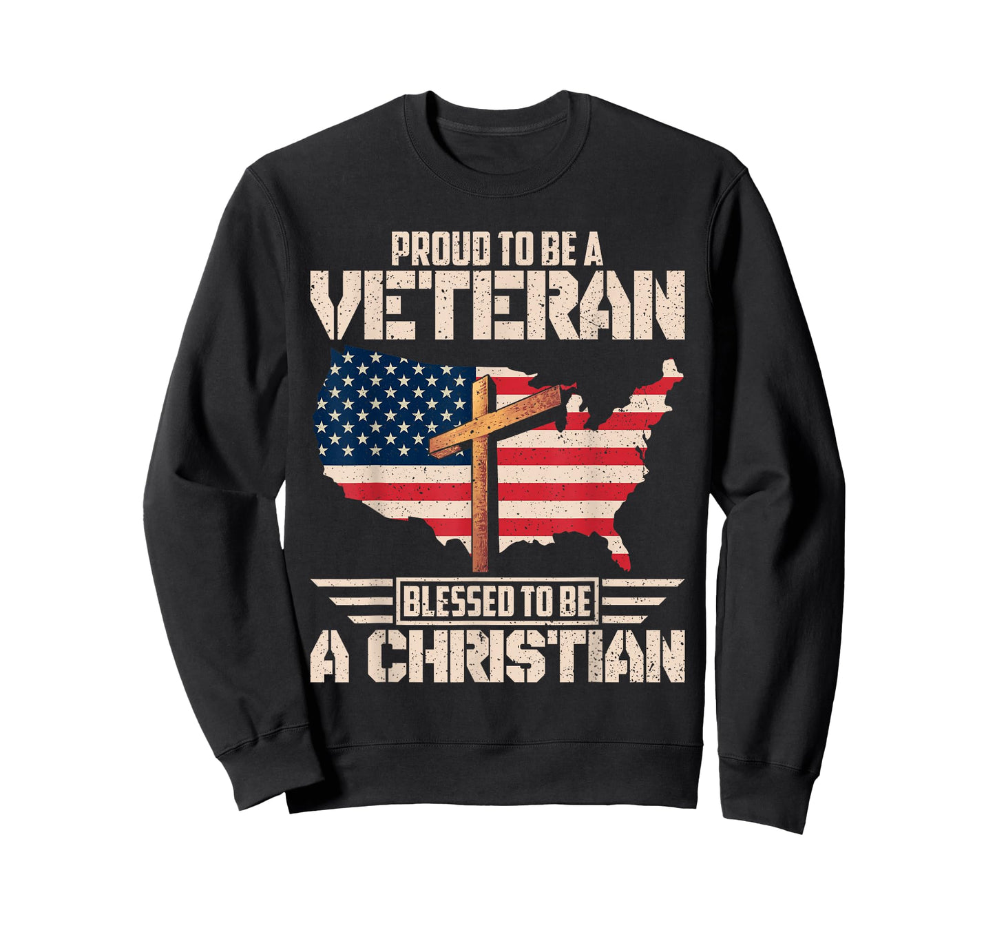 Proud To Be A Veteran Blessed To Be A Christian T-Shirt