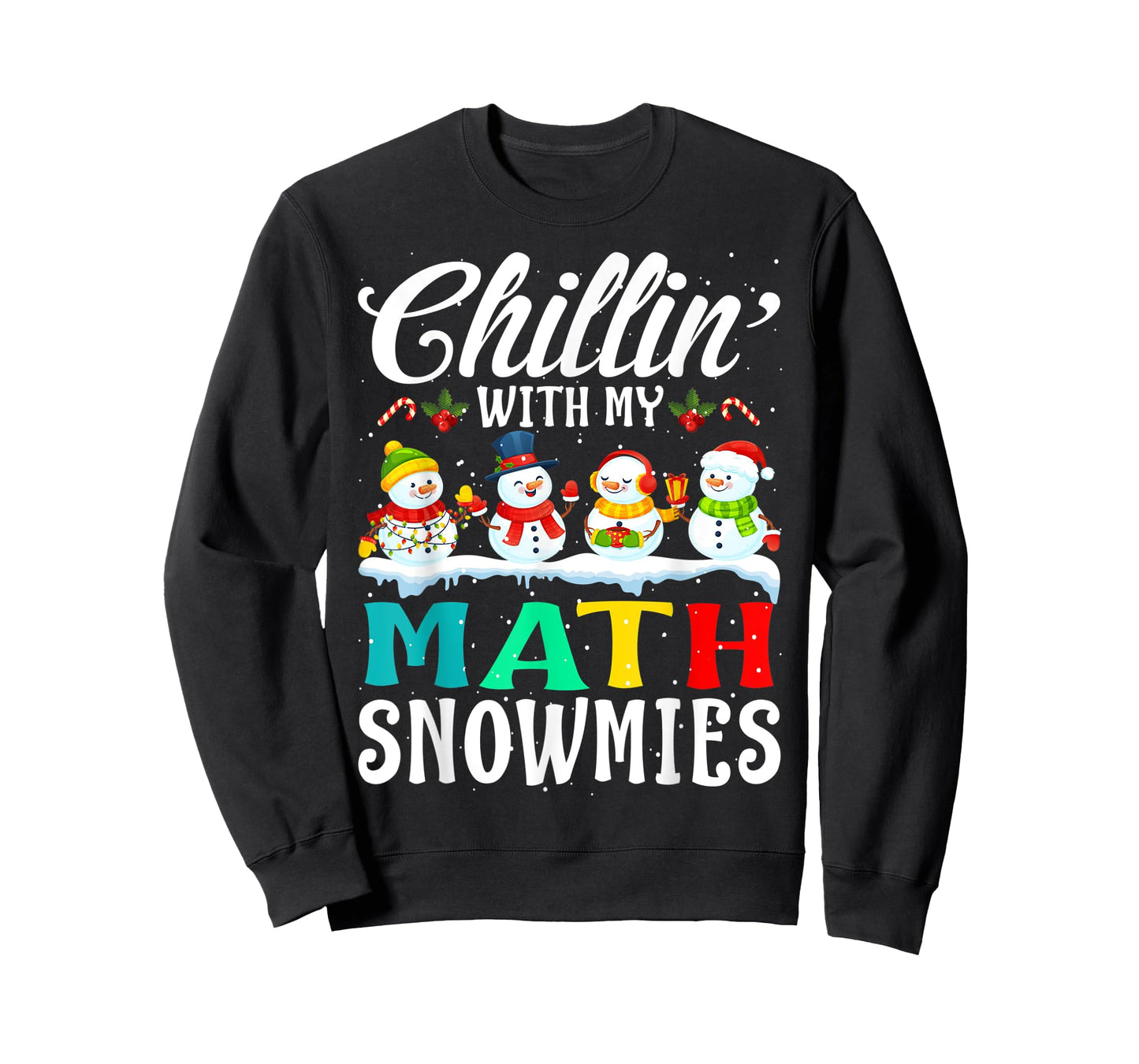 Chillin' With My Math Snowmies Teacher Xmas Gifts T-Shirt