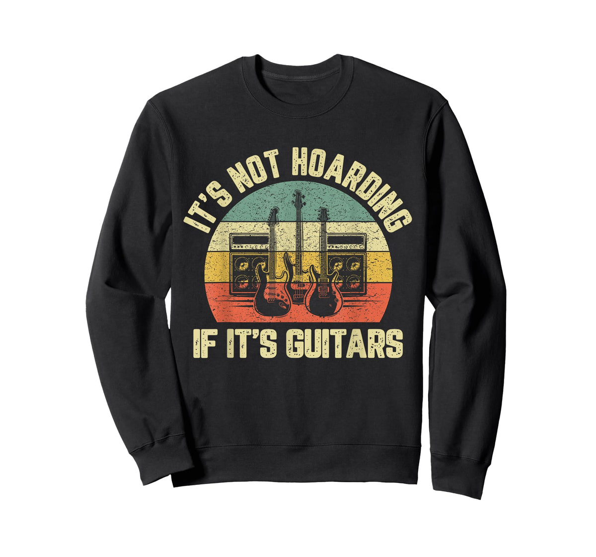 Mens It's Not Hoarding If Its Guitars Rock Music Bass Player T-Shirt