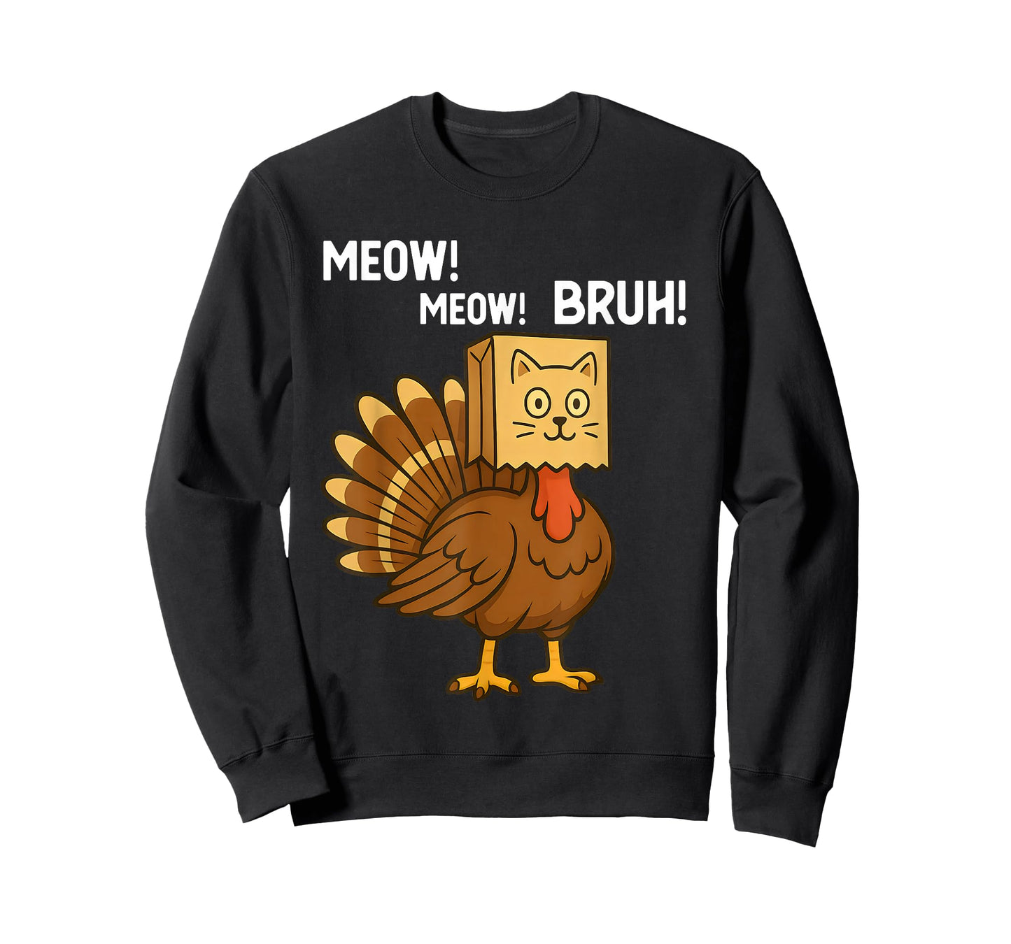 Funny Turkey Meow Thanksgiving Fake Cat Meow Bruh Meme T-Shirt