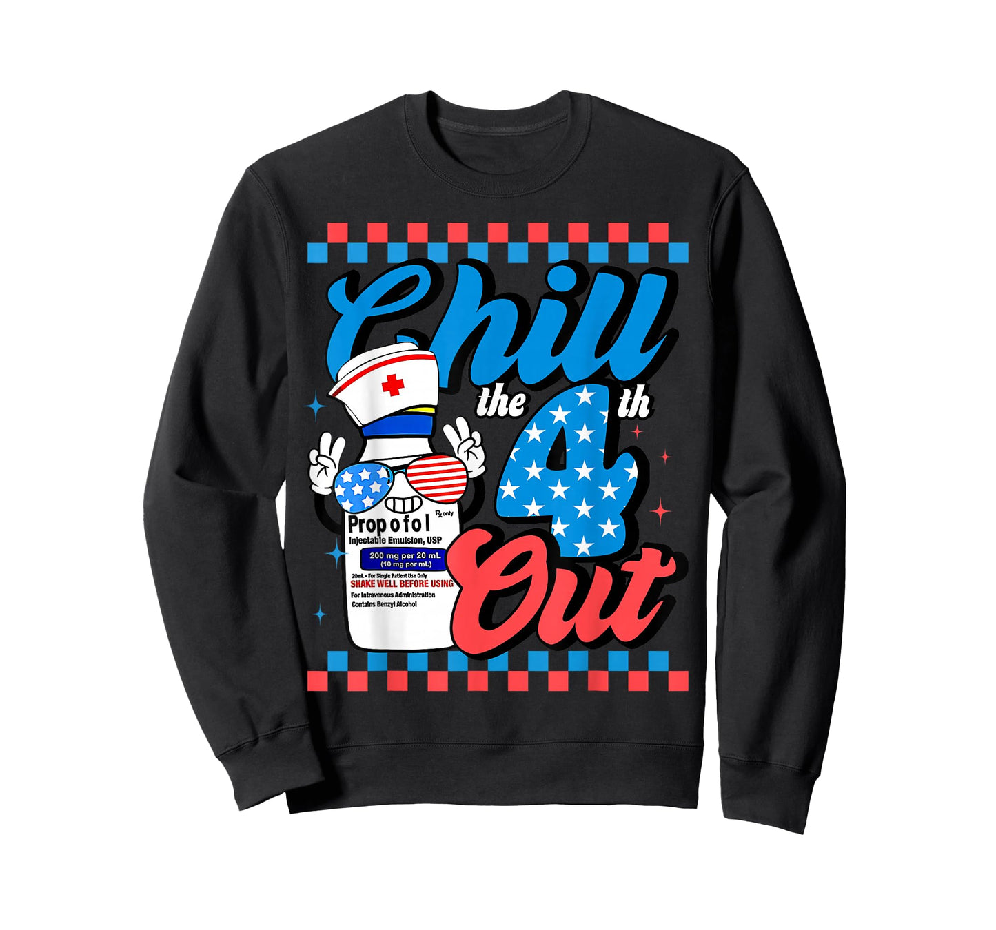 Chill The 4th Out Nurse 4th Of July ICU Nursing Pharmacist T-Shirt