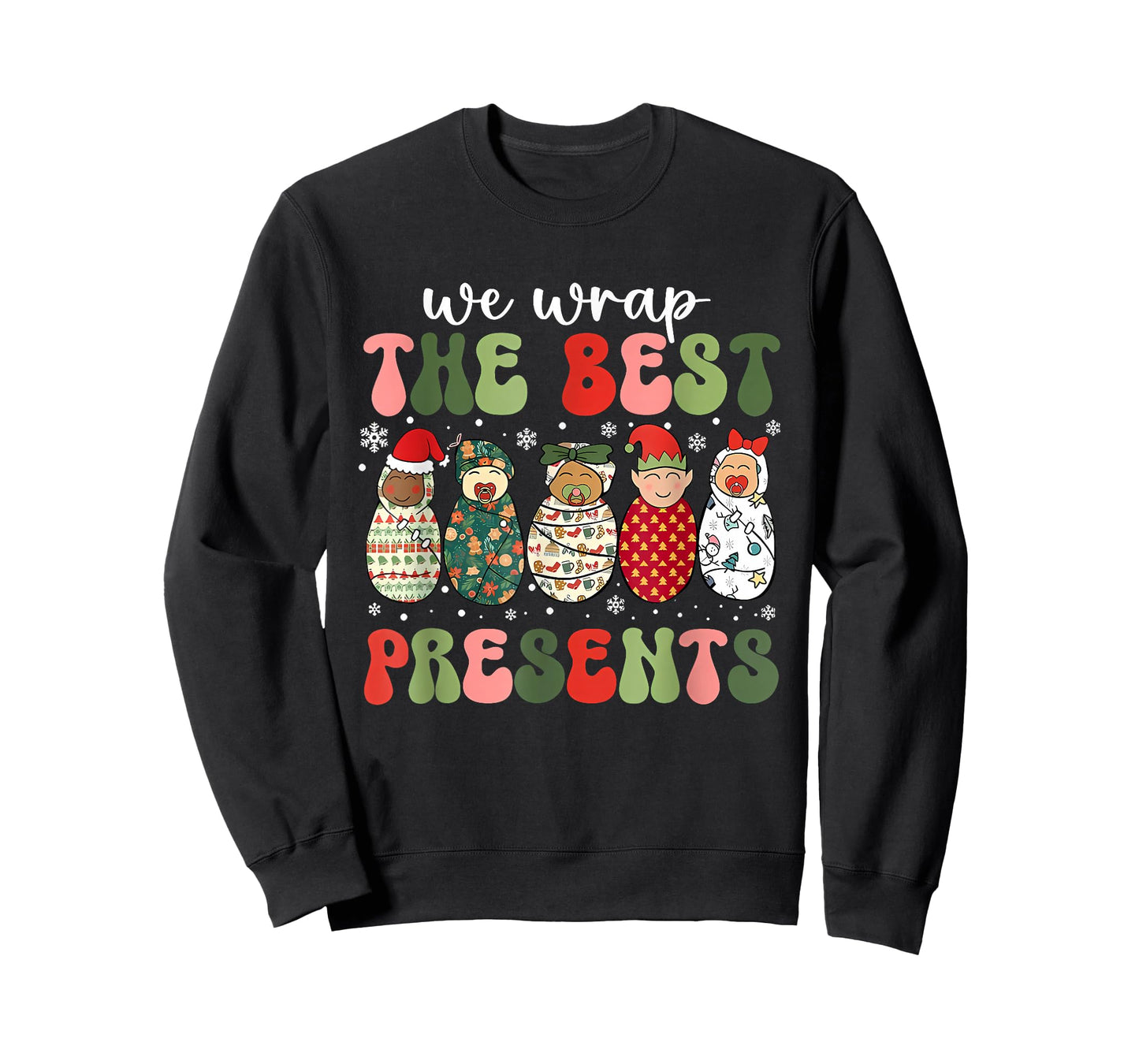 Christmas Labor & Delivery Nurse We Wrap The Best Presents T-Shirt