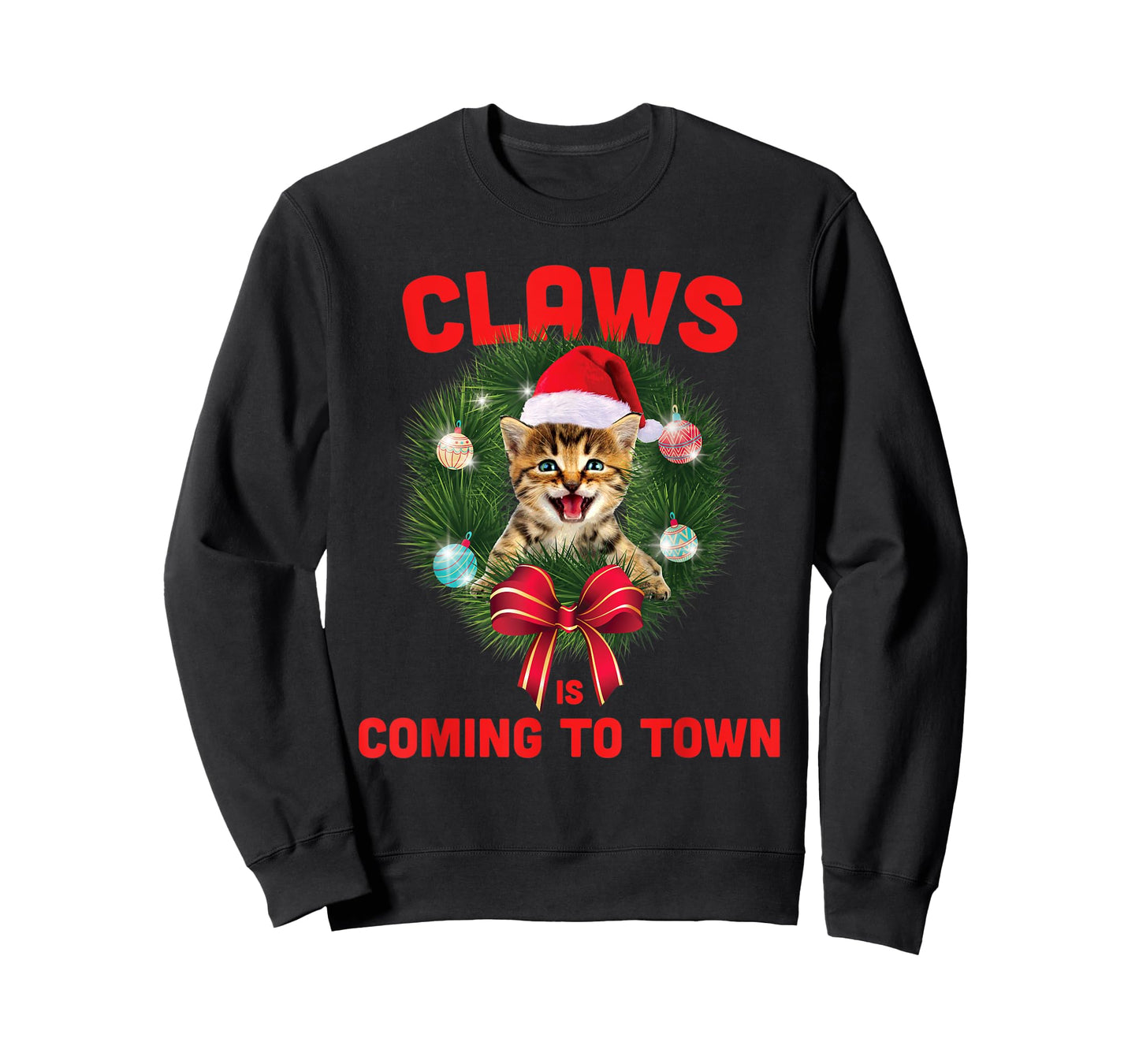 Claws Is Coming To Town Funny Christmas Design - Cat Lovers T-Shirt