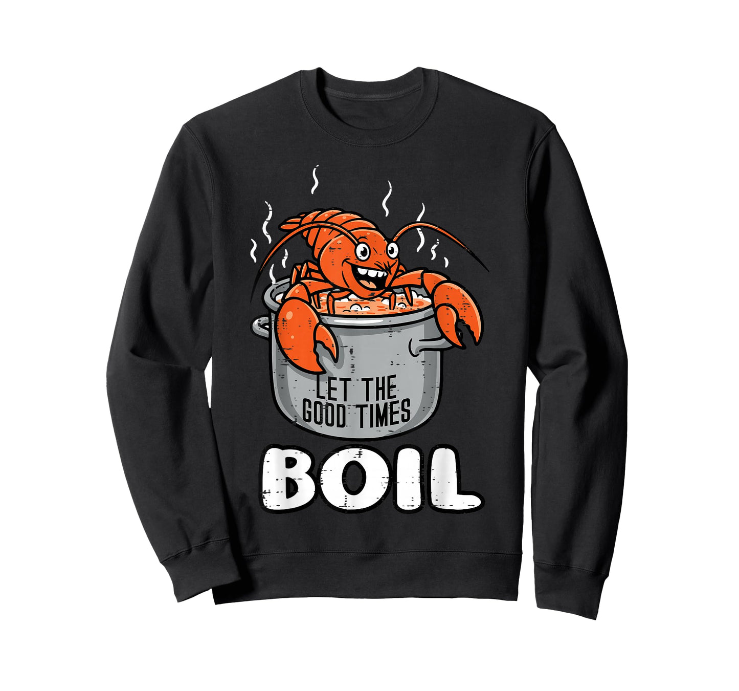 Crawfish Pot Let Good Times Boil Crayfish Women Men Kids T-Shirt
