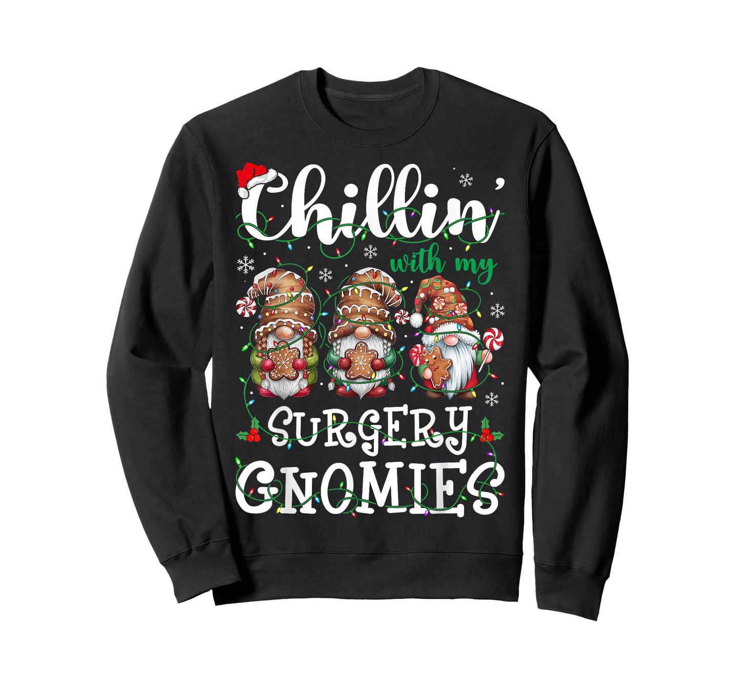 Chillin With My Surgery Gnomies Christmas Surgical Nurse T-Shirt