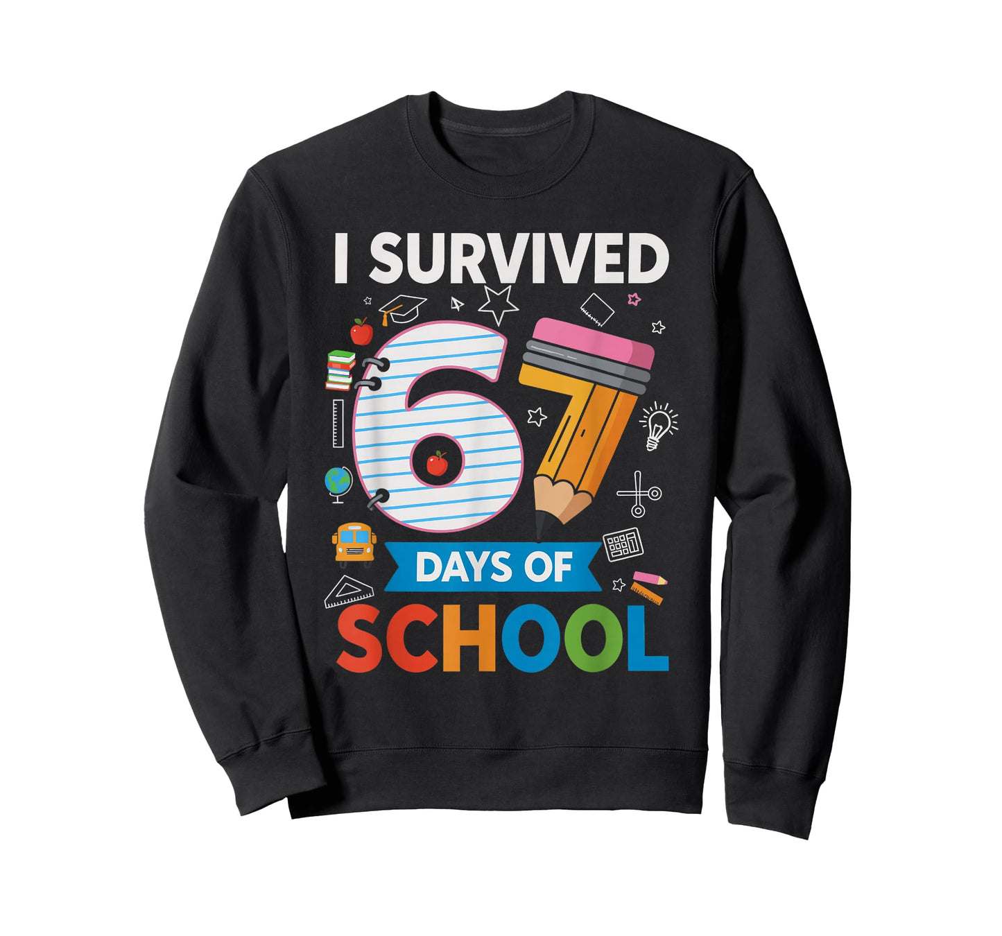 I Survived 67 Days of School Funny Kids Teacher Student Meme T-Shirt