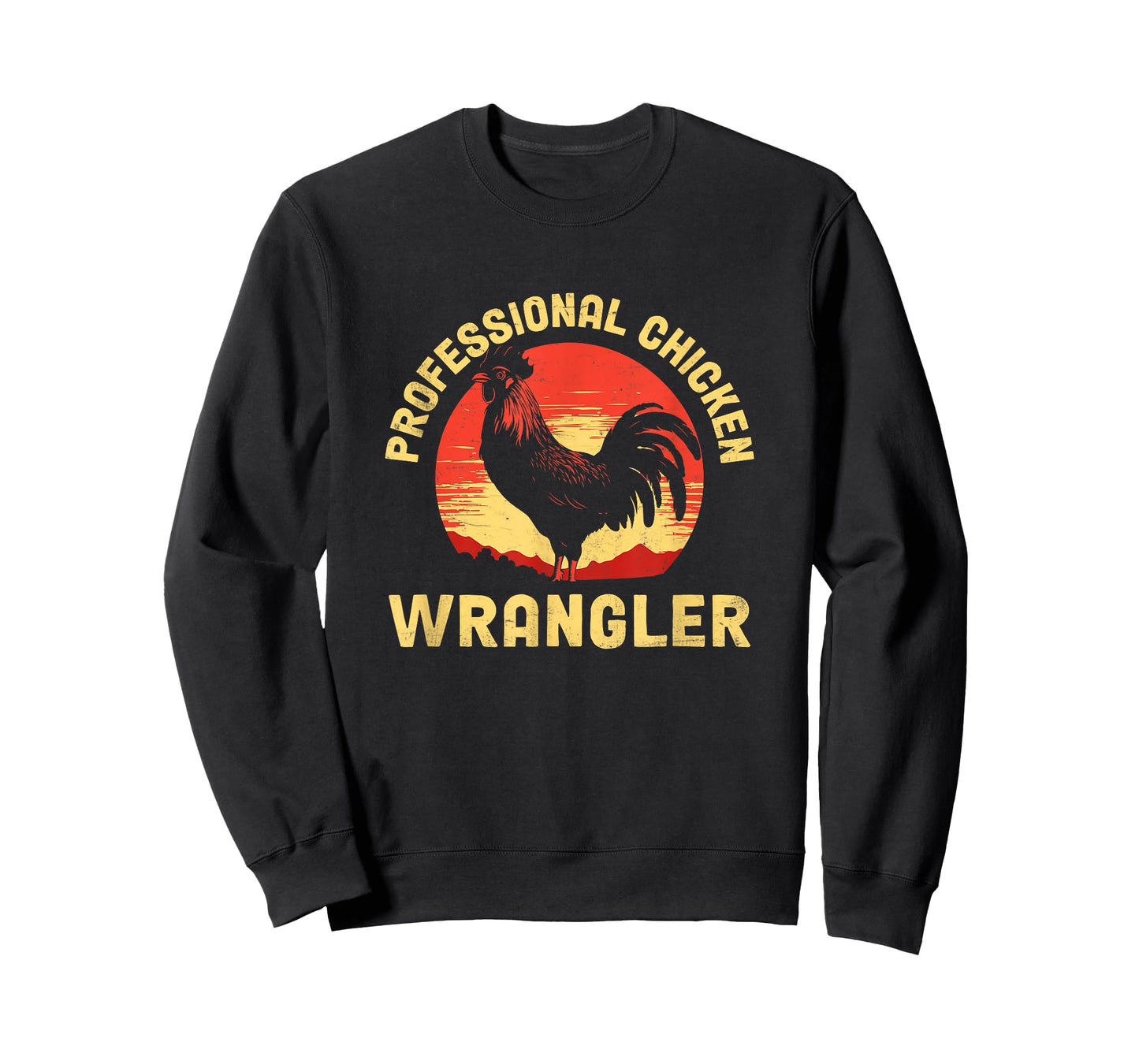 Chicken Wrangler Poultry Farmers Rooster Chicken T-Shirt