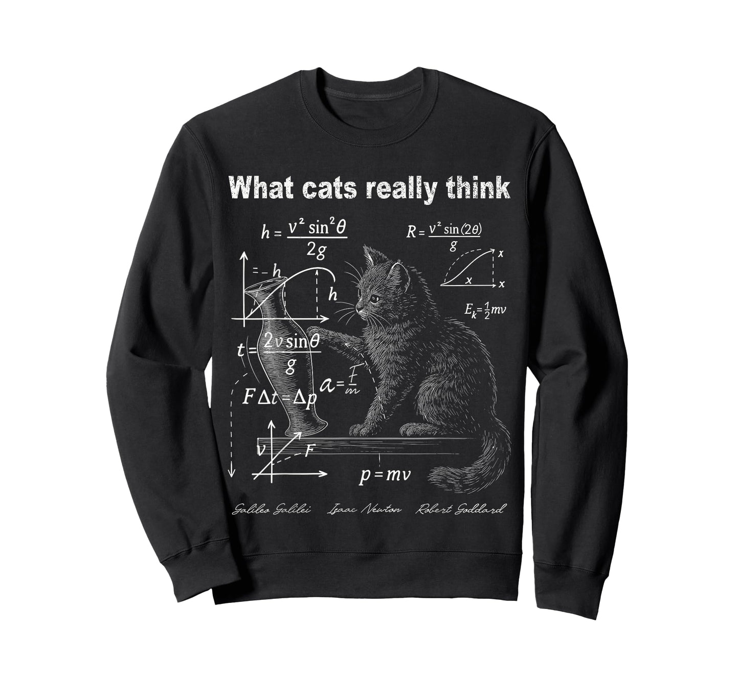 Funny Cat Physics Humor Illustration What Cats Really Think T-Shirt