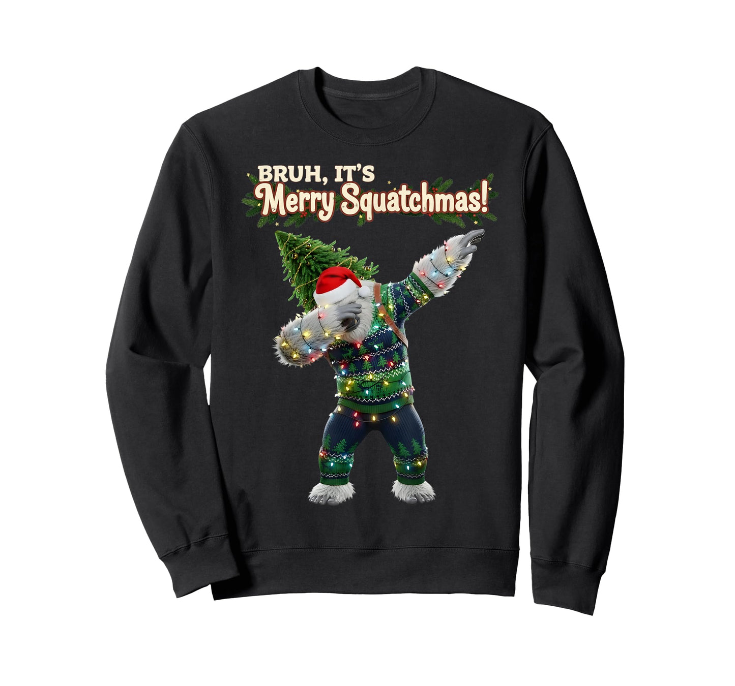 Bruh It's Merry Squatchmas Dabbing Bigfoot Ugly Christmas T-Shirt
