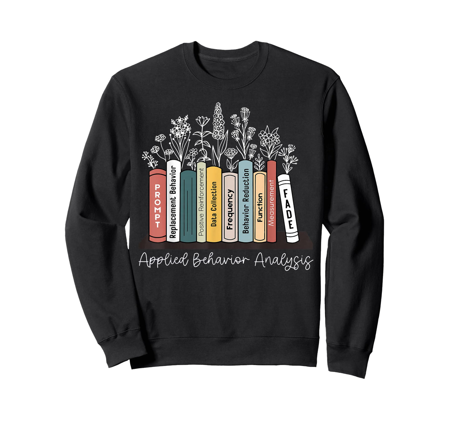 Applied Behavior Analysis Book Wildflower ABA RBT Therapist T-Shirt