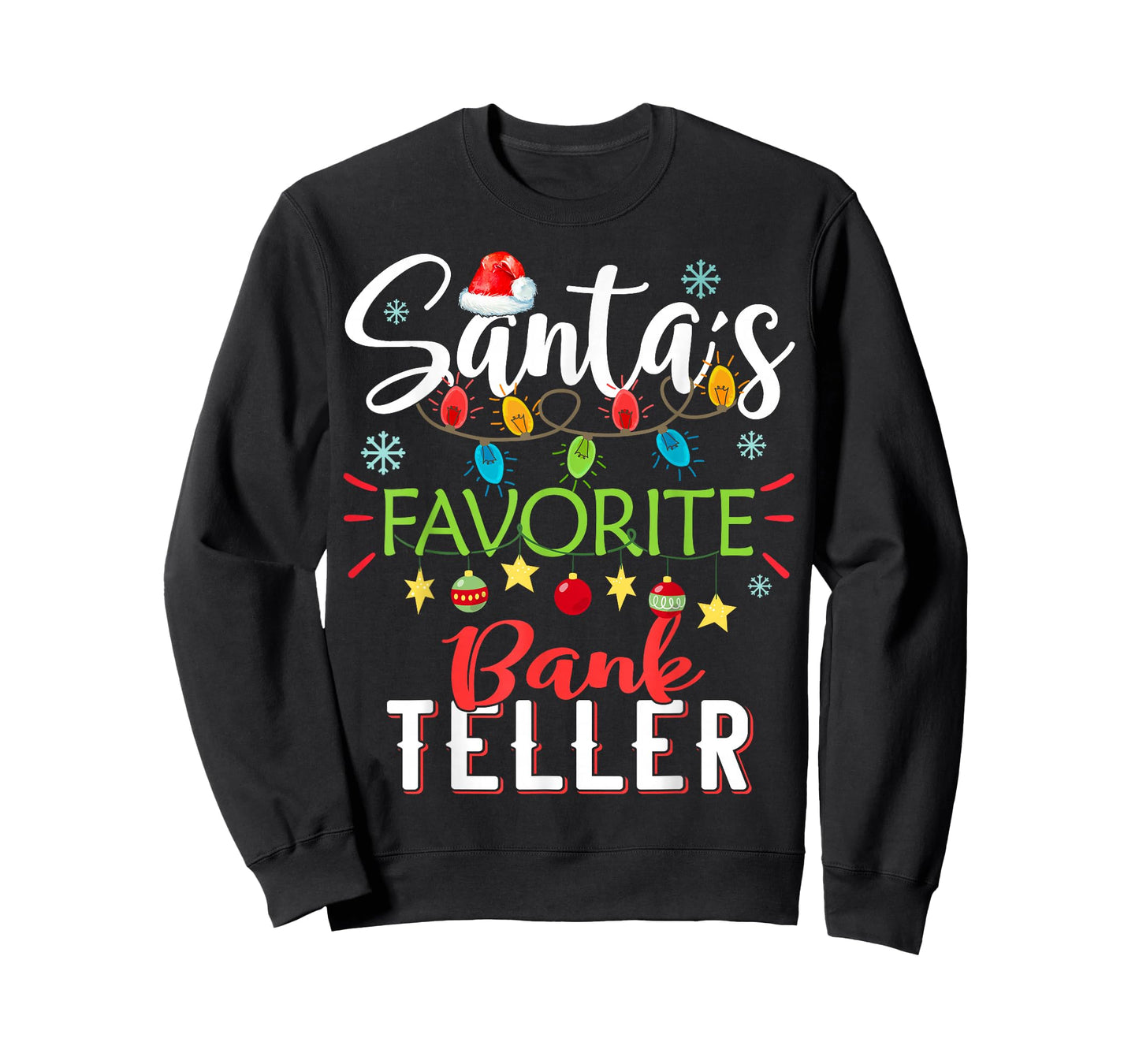Santa's Favorite Bank Teller Xmas Light Santa Hat Christmas T-Shirt