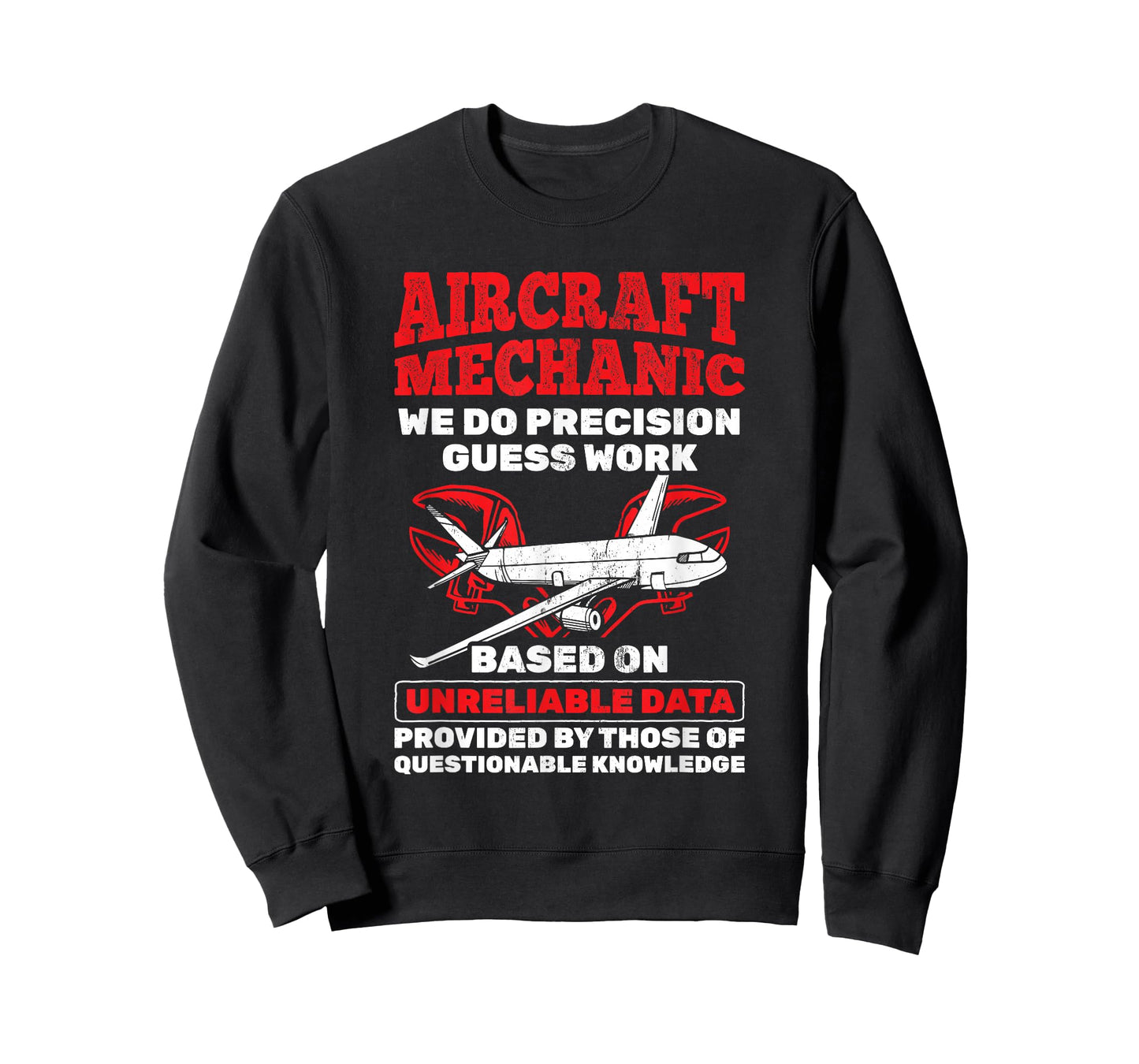 Aircraft Mechanic Precision Guess Work Aircraft Mechanic T-Shirt