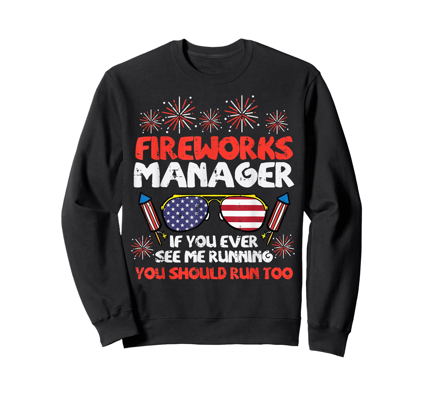 Fireworks Director Run Funny Fourth of July 4th Men Women T-Shirt