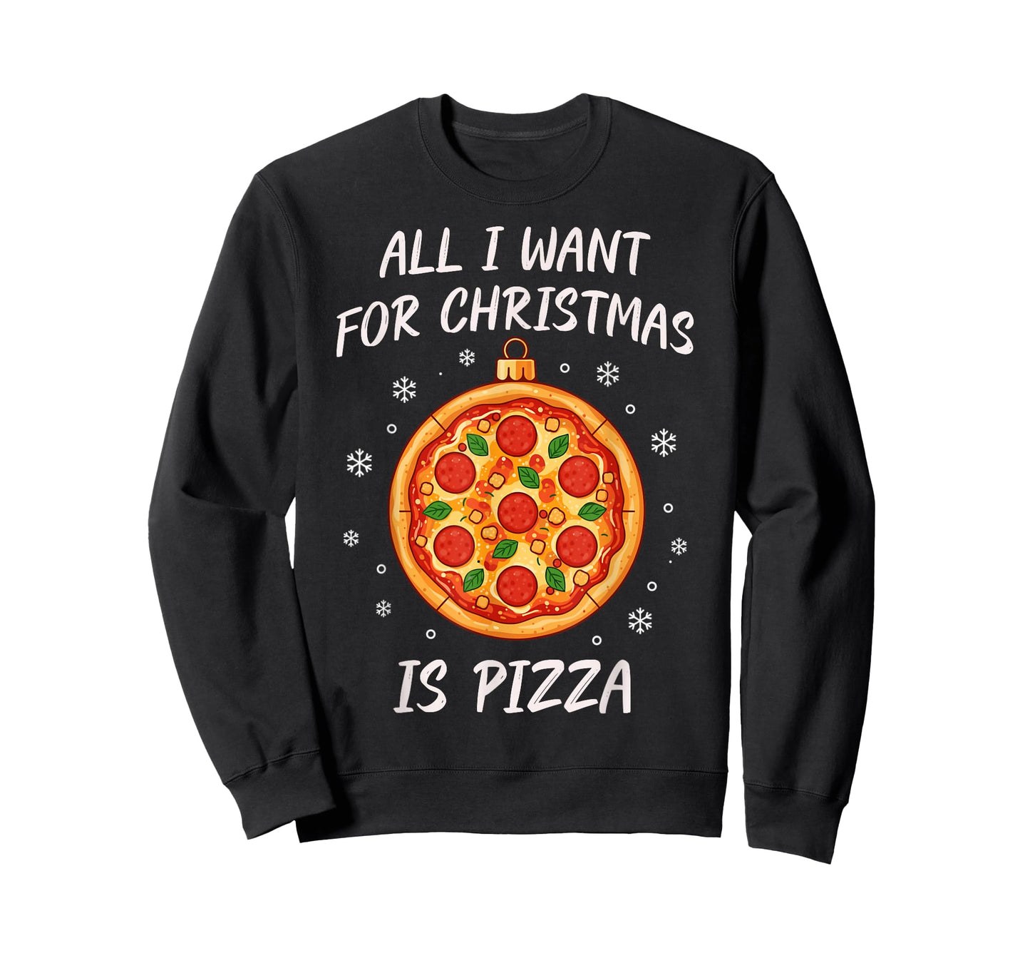 All I Want for Christmas is Pizza Funny Xmas T-Shirt