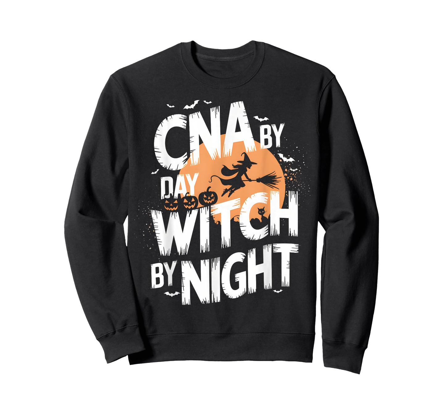 CNA by Day Witch by Night Funny Halloween Nurse T-Shirt