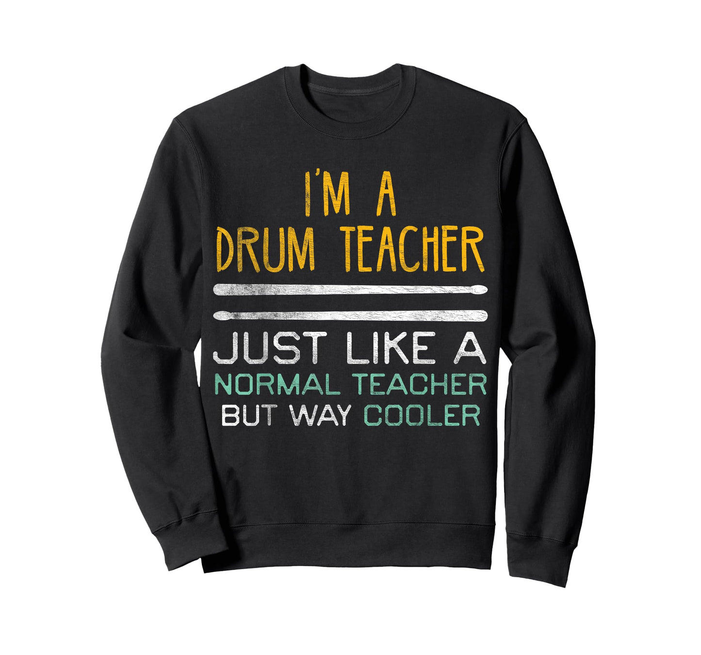 Funny Drum Teacher Shirt Drummer T-Shirts Music Precussion Men Women T-Shirt