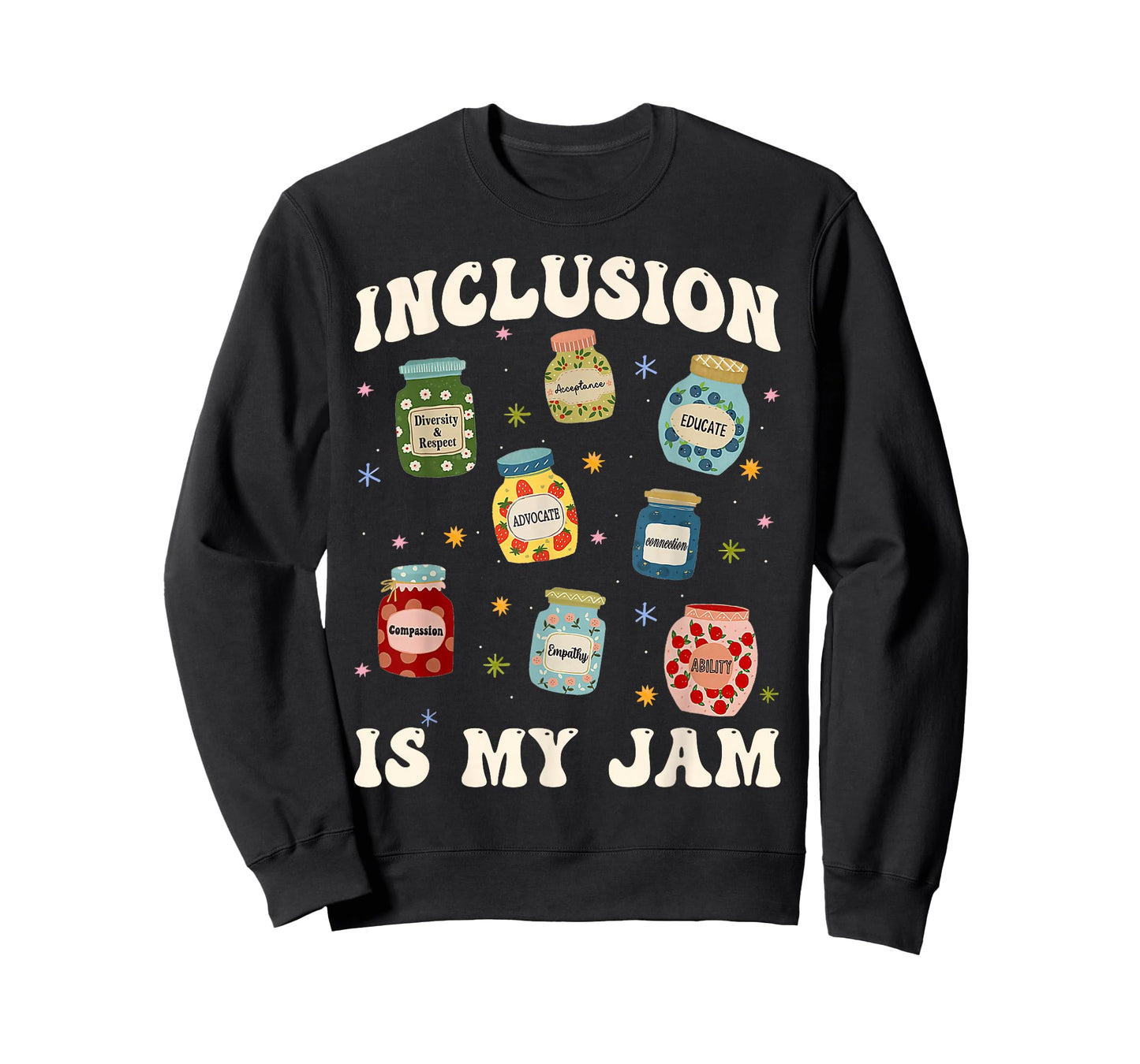Inclusion is My Jam SPED Teacher Special Education Life T-Shirt