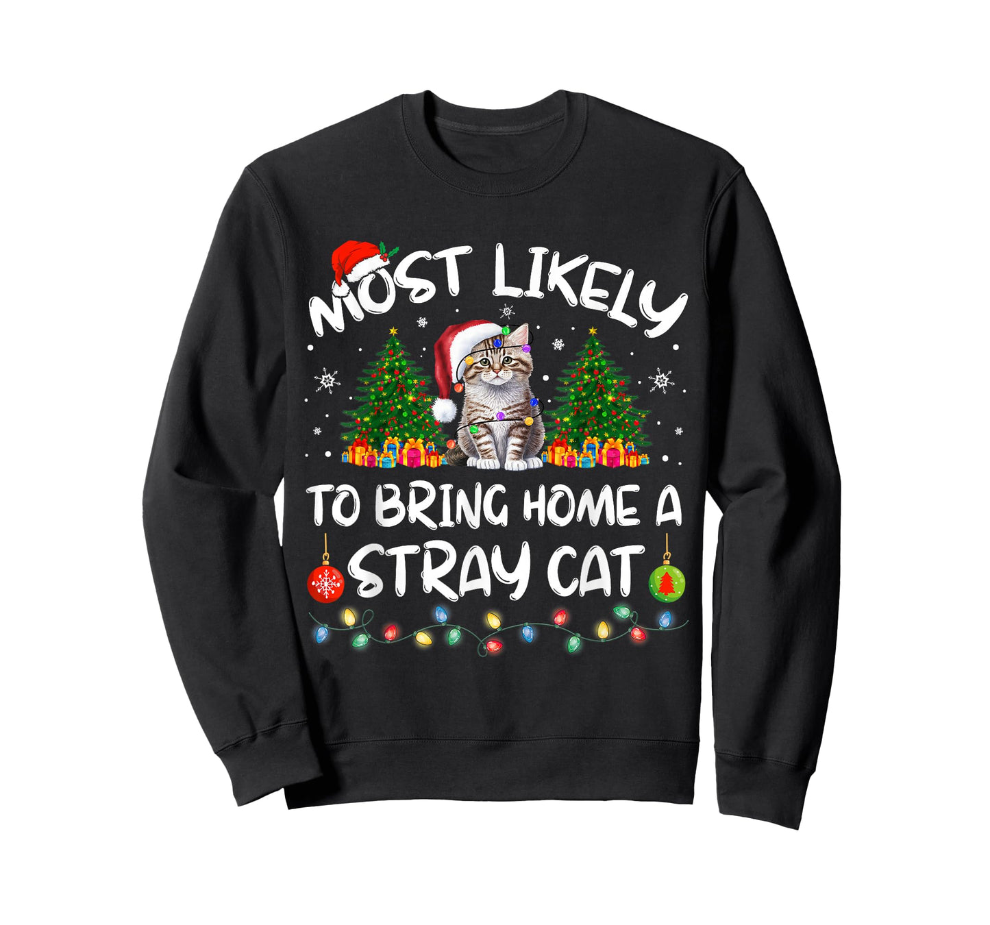 Most Likely to Bring Home A Stray Cat Matching Christmas T-Shirt