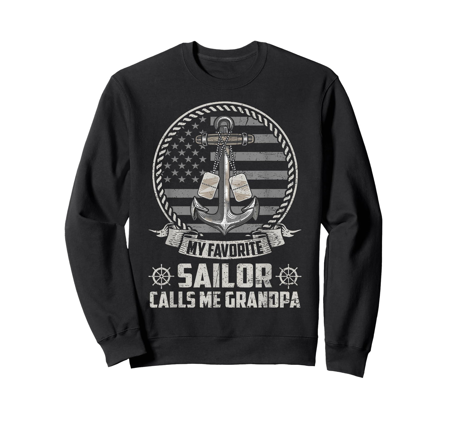 My Favorite Sailor Calls Me Grandpa Flag US Veteran Military T-Shirt