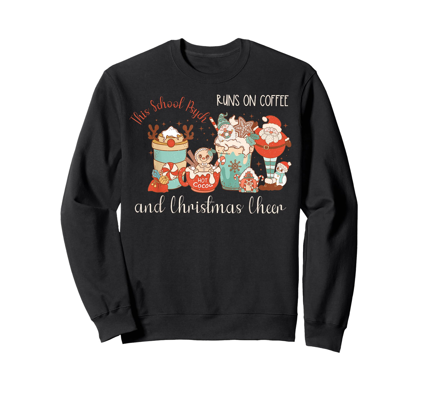 Retro This School Psych Runs On Coffee and Christmas Cheer T-Shirt