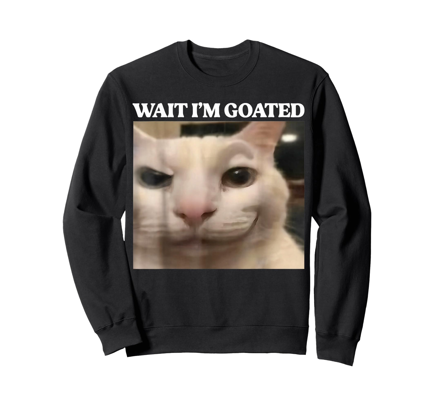 Wait I'm Goated Cat Silly Funny Cat Meme Men Women Graphic T-Shirt