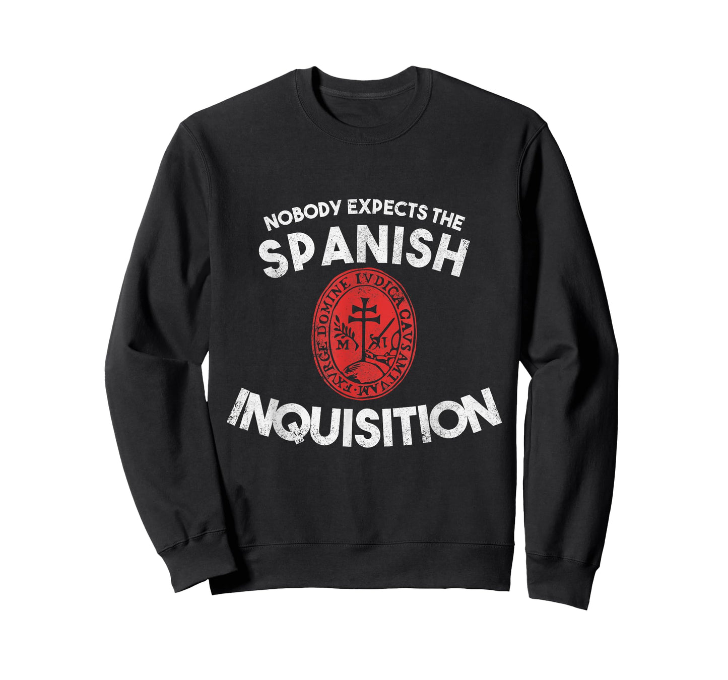 Nobody Expects The Spanish Inquisition T-Shirt Funny T-Shirt