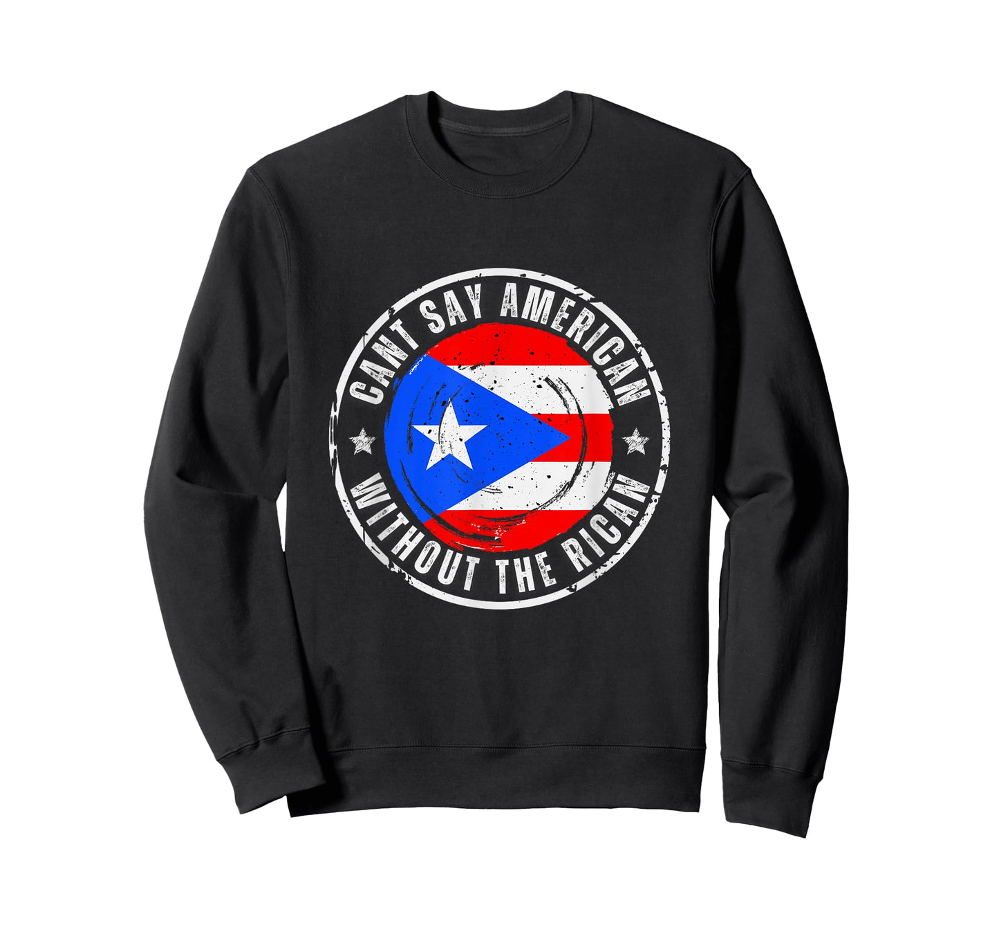 Can't Say American Without The Rican T-Shirt