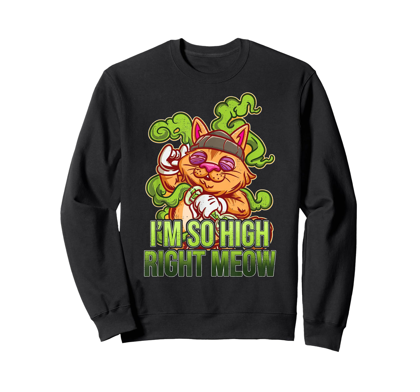 I’m So High Right Meow I Funny Weed Cat Lover Pothead Weed Men Women T-Shirt