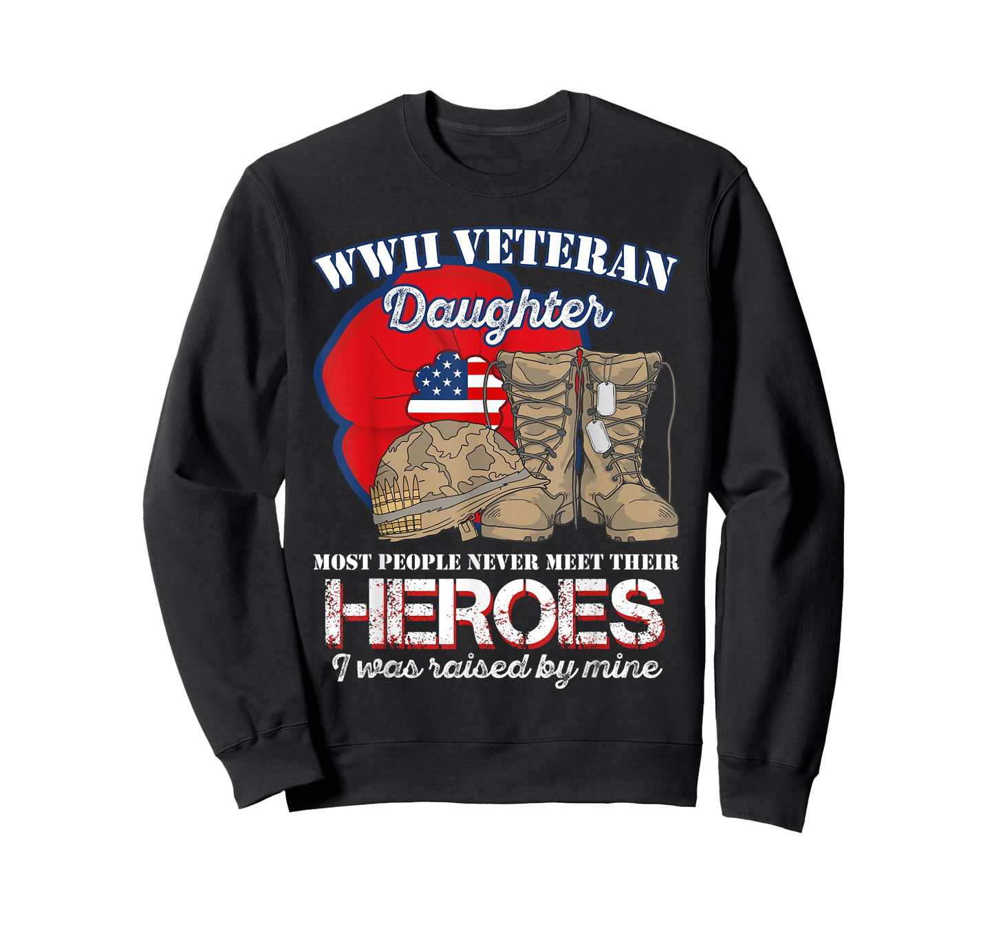 WWII Veteran Daughter Most people never meet Tshirt T-Shirt