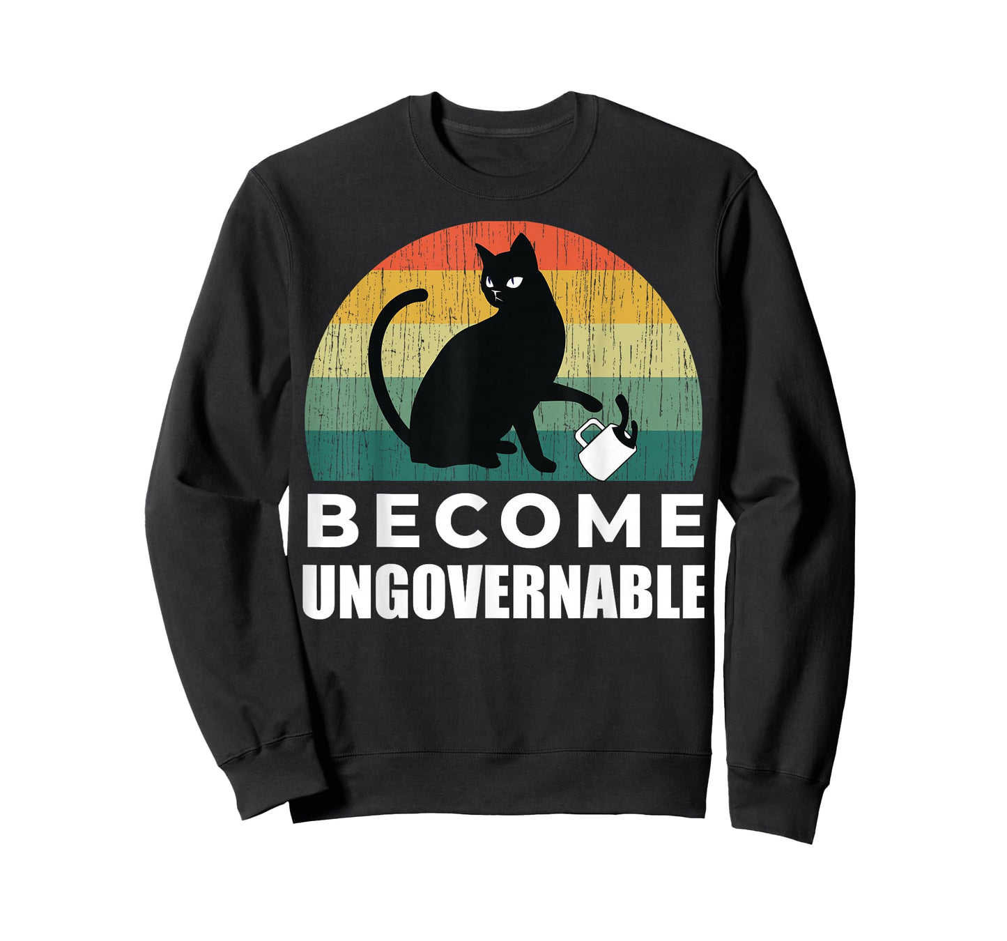 Become Ungovernable - I Do What I Want - Funny Cat T-Shirt