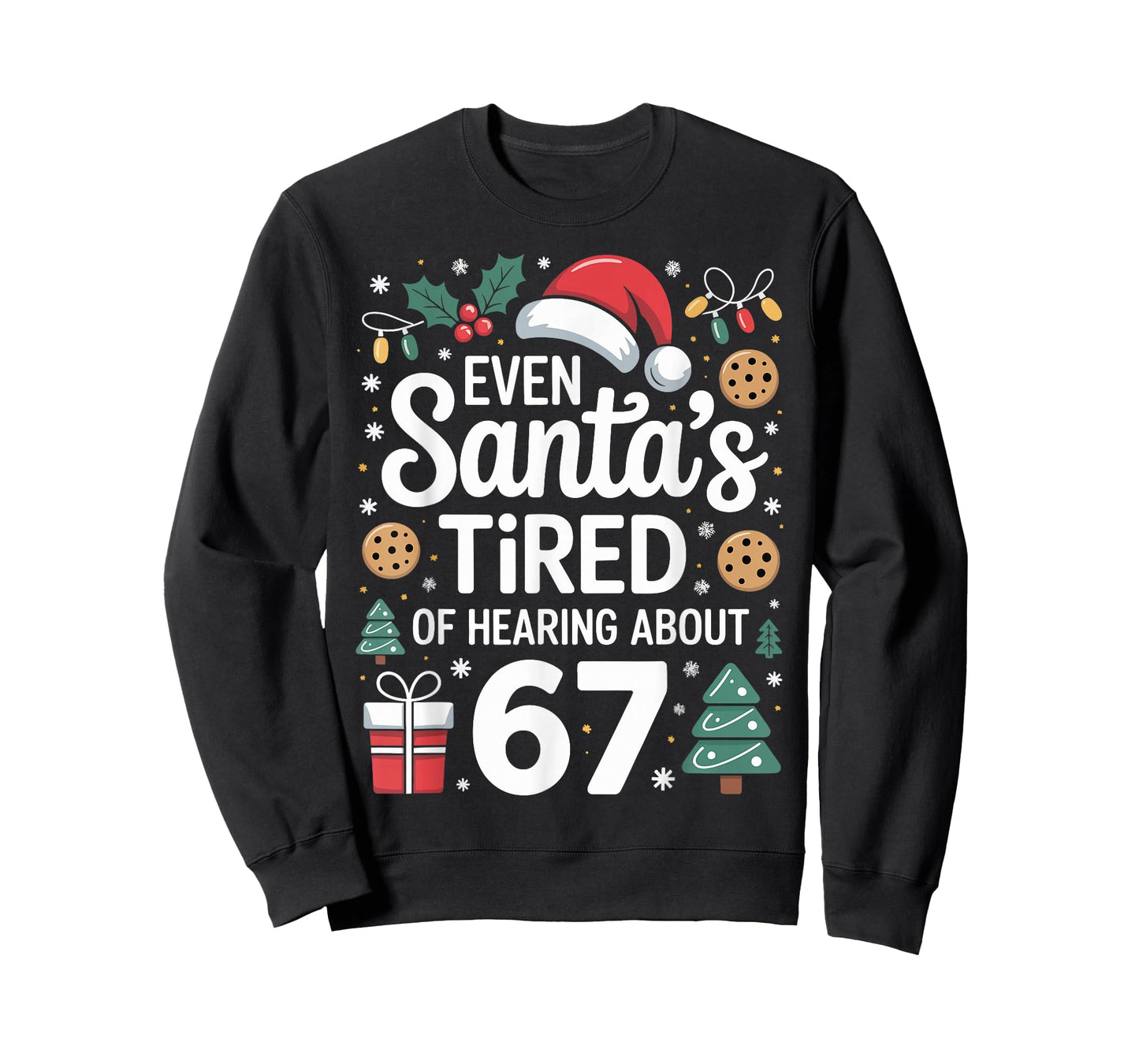 Students Saying 6-7 Funny Six Seven Teacher Christmas Humor T-Shirt