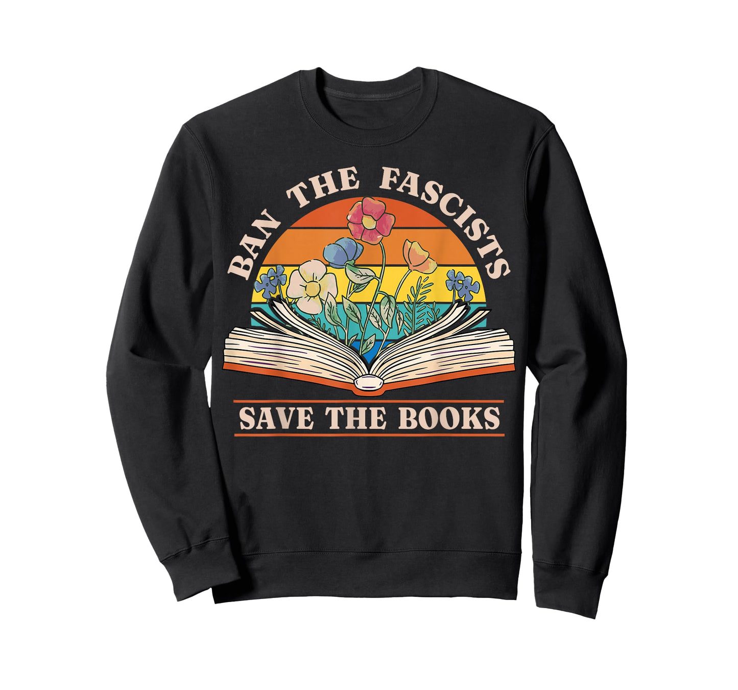 Ban The Fascists Save The Books Funny Book Lover Worm Nerd T-Shirt