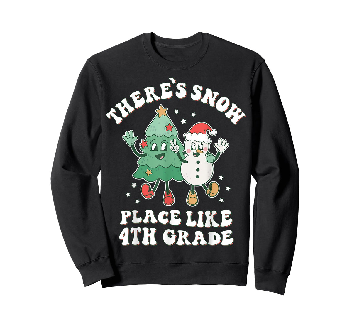 There’s Snow Place Like 4th Grade Merry Teacher Xmas Snowman T-Shirt