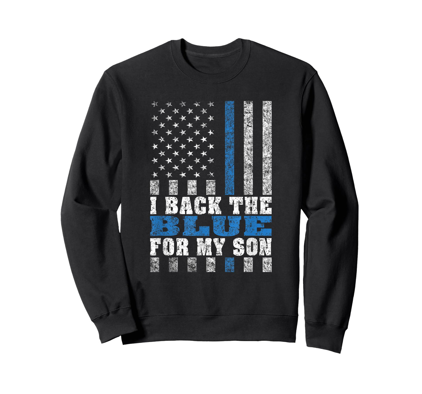 I Back The Blue For My Son Proud Police Mom Dad Parents Gift T-Shirt