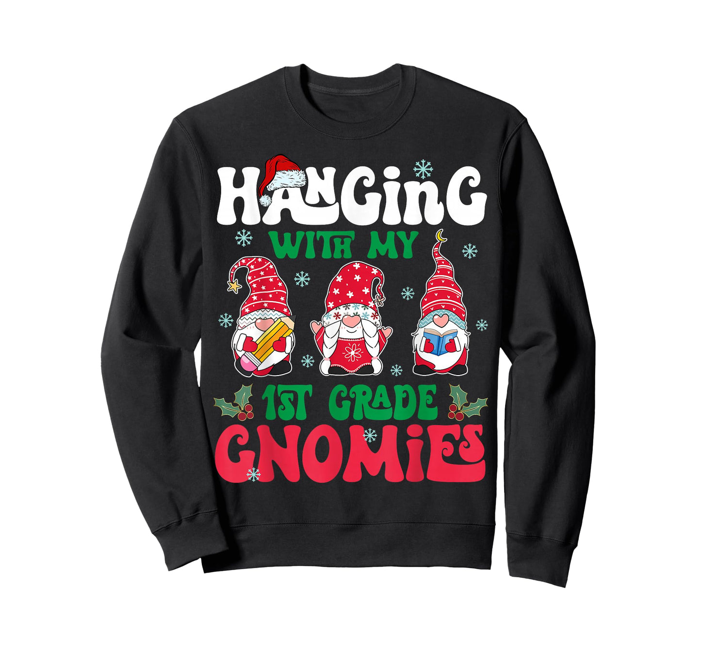 Hanging with My 1st Grade Gnome Christmas Funny Teacher Kids T-Shirt