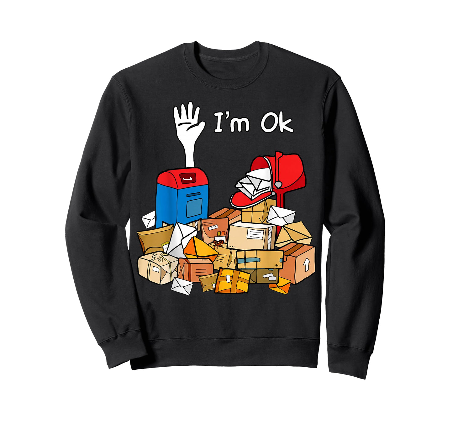 I'm Ok Funny Postal Worker T-Shirt