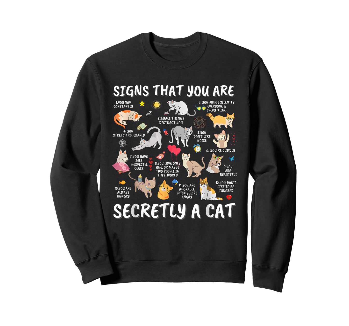 Signs That You are Secretly A Cat T-Shirt