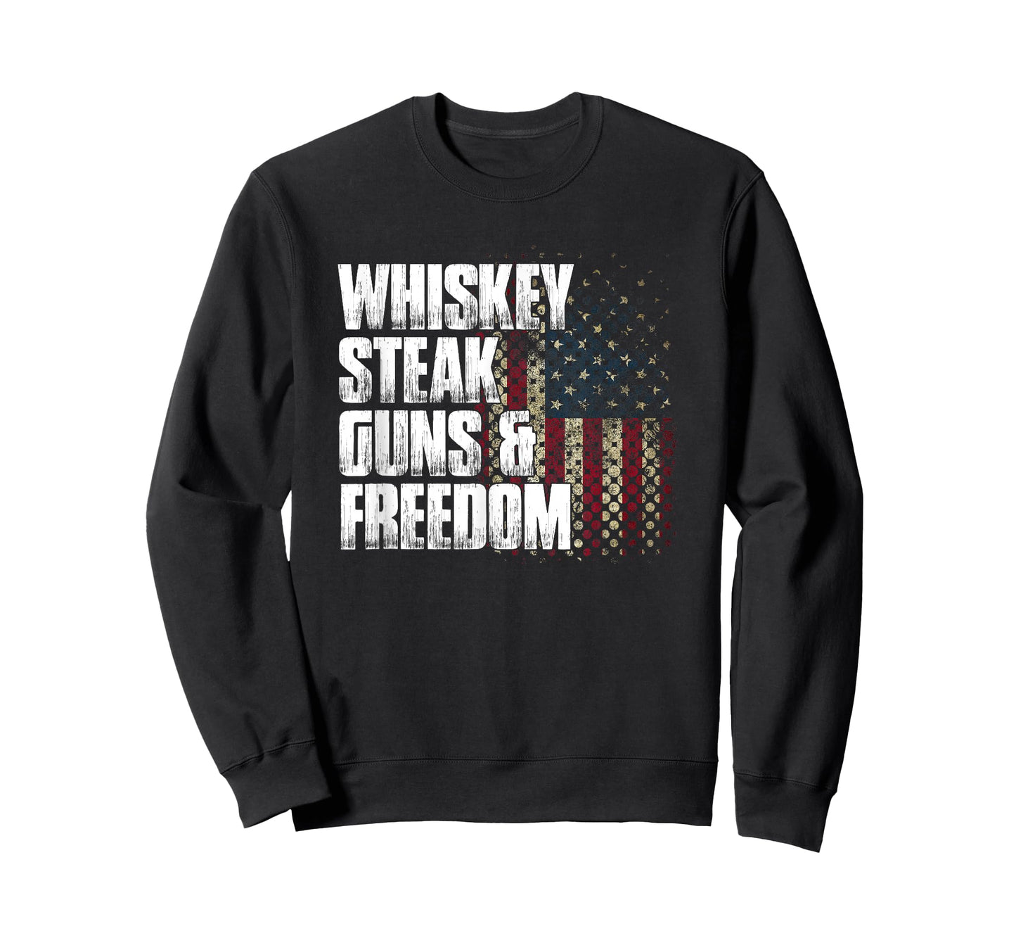 Whiskey Steak Guns & Freedom Patriotic Flag Gift T-Shirt