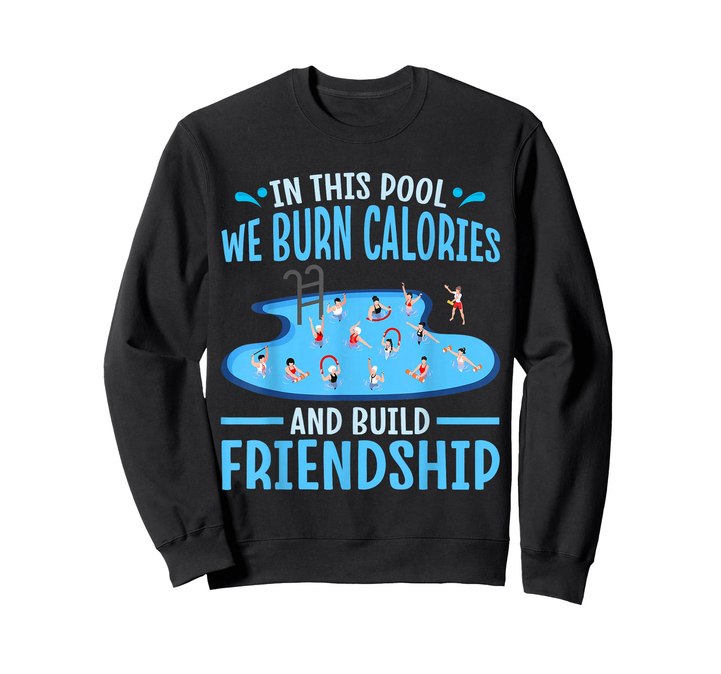 Aqua Aerobics Instructor Design Funny Water Aerobics T-Shirt