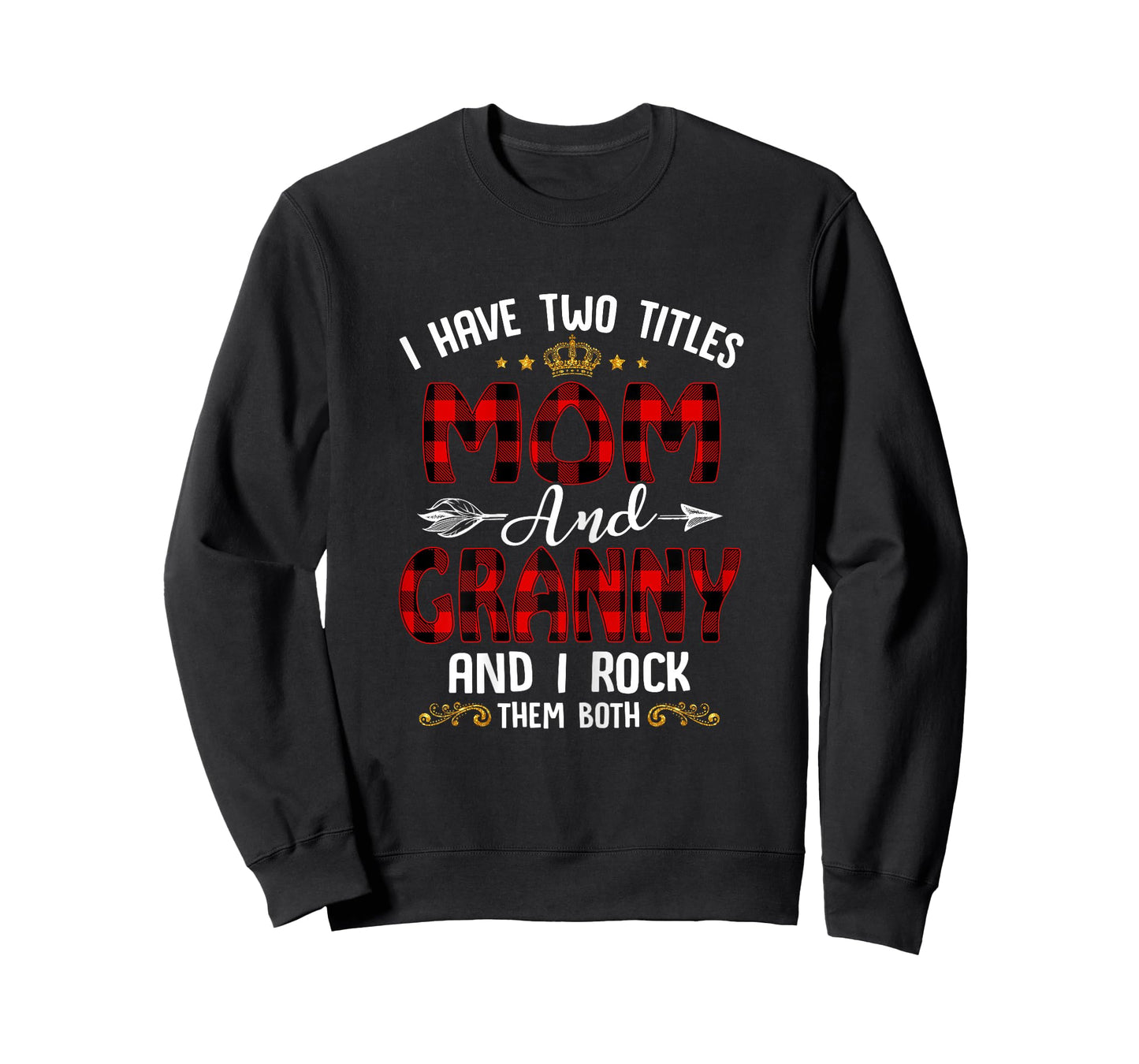 Womens I Have Two Titles Mom And Granny Christmas Xmas Red Plaid T-Shirt