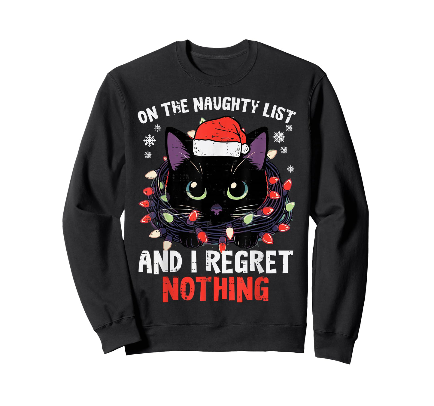 Christmas Cat On Naughty List Funny Xmas Men Women Girls Kid T-Shirt