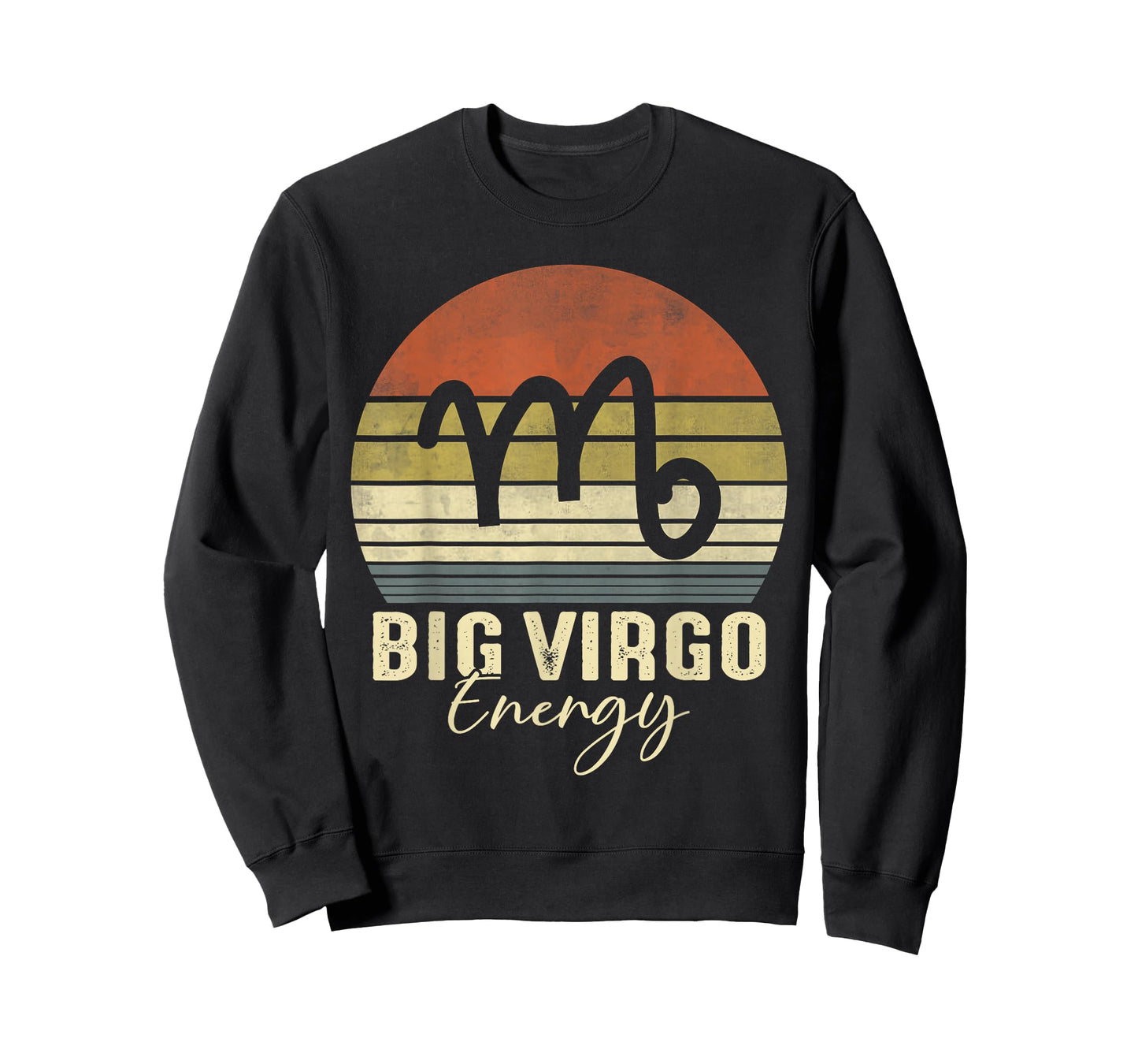 Big Virgo Energy September August Birthday Virgo Zodiac Sign T-Shirt