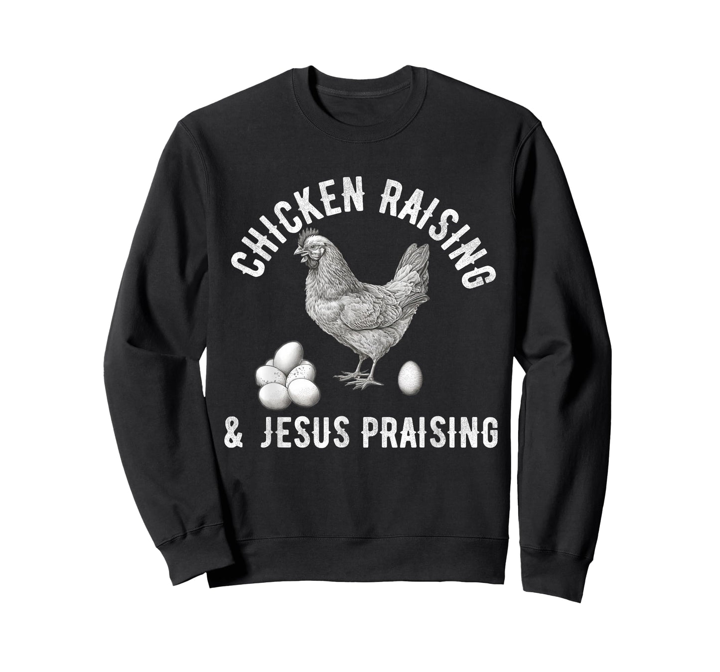 chicken raising & jesus praising Chicken Christian T-Shirt