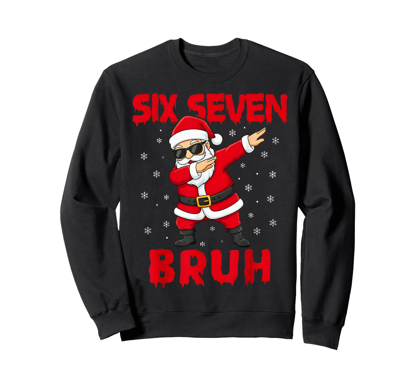 Funny Dabbing Santa Six Seven Bruh Christmas Meme Holiday T-Shirt